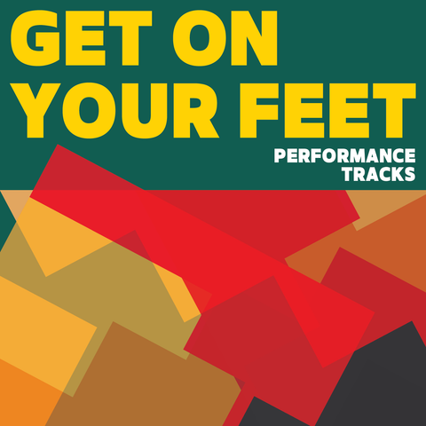 Get On Your Feet Performance Tracks (Download)