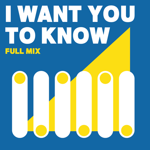 I Want You To Know Full Mix (Download)