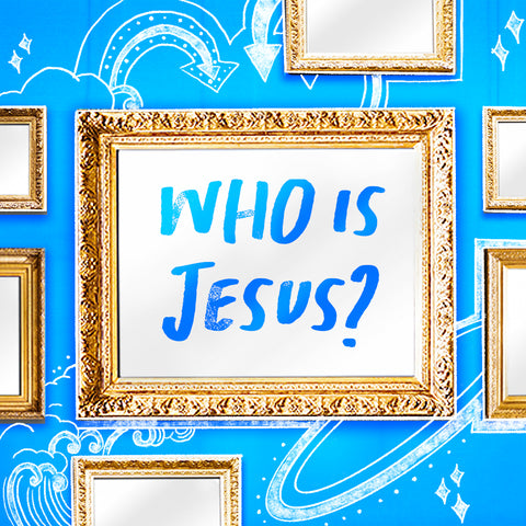 XP3 MS Who is Jesus? Teaching Videos