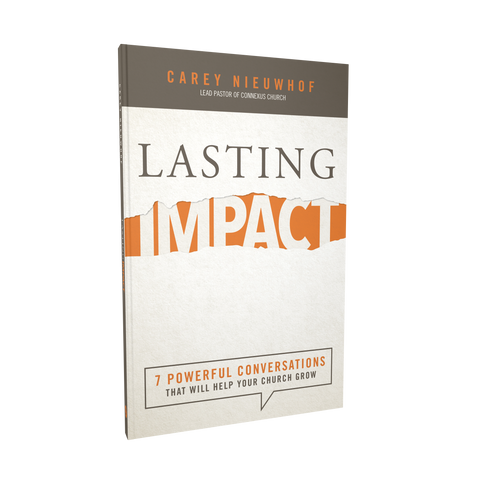 Lasting Impact: 7 Powerful Conversations That Will Help Your Church Grow