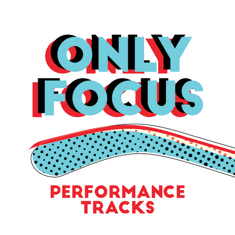 Only Focus Performance Tracks (Download)