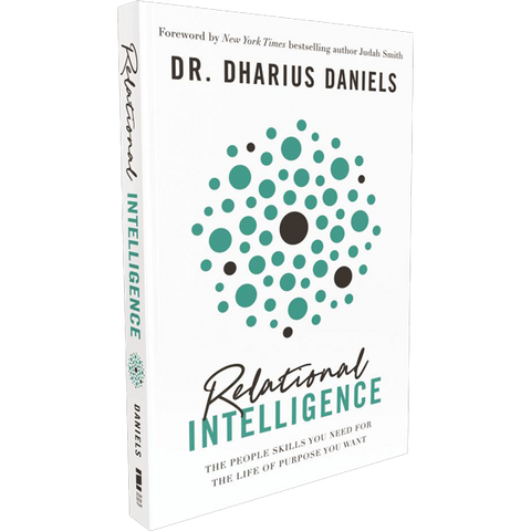 Relational Intelligence: The People Skills You Need for the Life of Purpose You Want