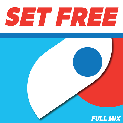 Set Free Full Mix (Download)