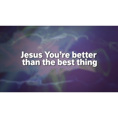 Better Than the Best Thing Live Lyrics Video (Download)