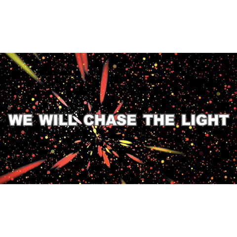 Chase the Light Live Lyrics Video (Download)