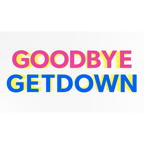 Goodbye Getdown Live Lyrics Video (Download)