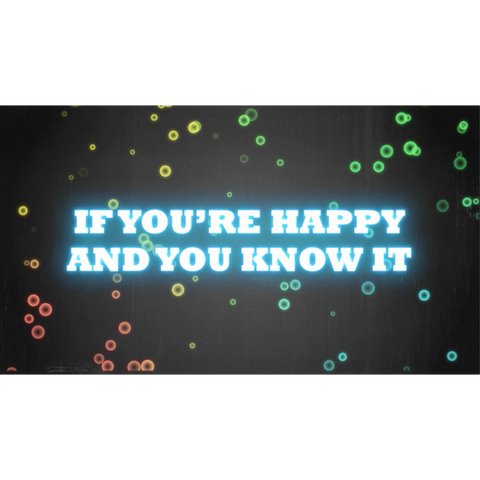 Happy and You Know It Live Lyrics Video (Download)