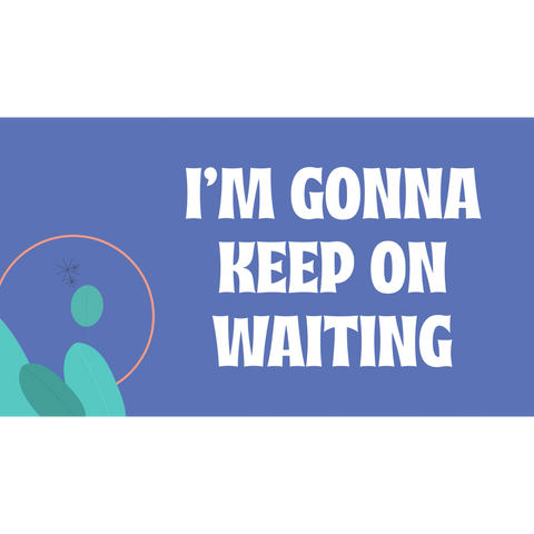 Keep on Waiting Live Lyrics Video (Download)