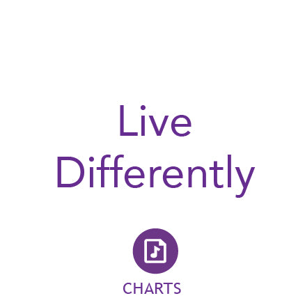 Live Differently Charts (Download)