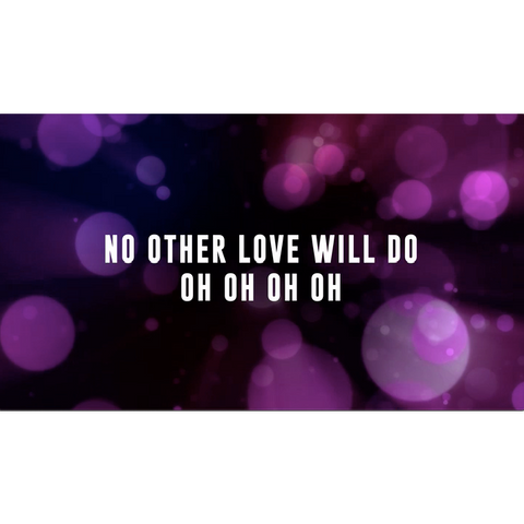 No Other Love Live Lyrics Video (Download)