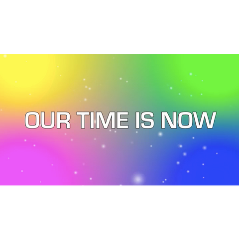 Our Time is Now Live Lyrics Video (Download)