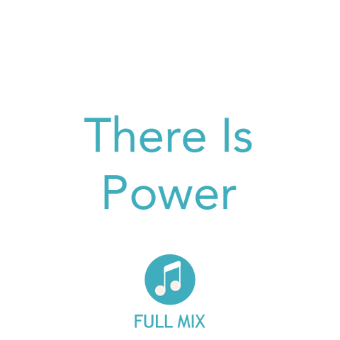 There Is Power Full Mix (Download)