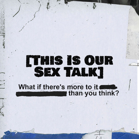 XP3 HS [This Is our Sex Talk] Teaching Videos