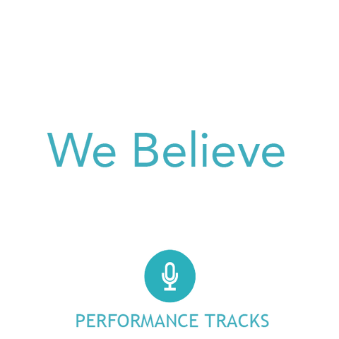 We Believe Performance Tracks (Download)